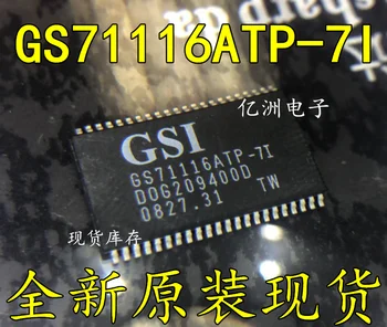 100% Новый и оригинальный GS71116ATP-7I в наличии