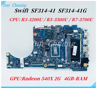 18848-1 448.0E724.0011 Для материнской платы ноутбука Acer Swift SF314-41 SF314-41G с процессором Ryzen R3/R5/R7 Radeon 540X 2G GPU 4GB-RAM