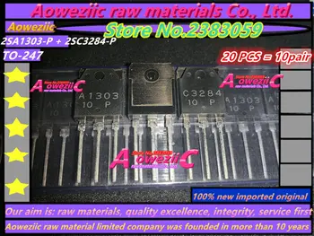 Aoweziic 20шт = 10pai 100% новый импортный оригинальный транзистор мощности аудиоусилителя 2SA1303-P 2SC3284-P 2SA1303 2SC3284 TO-247 (1 пара)