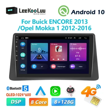 LeeKooLuu 2Din Android Автомобильный Радио GPS Мультимедийный Плеер Стерео Для Buick ENCORE 2013/Opel Mokka 1 2012-2016 4G WiFi DSP Carplay