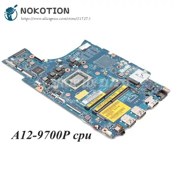NOKOTION CN-0N7GMF 0N7GMF N7GMF Для Dell Inspiron 5565 материнская плата ноутбука BAL22 LA-D803P Материнская плата A12-9700P процессор