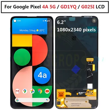 Для Google Pixel 4a 5G ЖК-дисплей Pixel 4a 5G Дисплей Сенсорный Экран Дигитайзер В Сборе GD1YQ G025I Для Google Pixel 4a 5g lcd