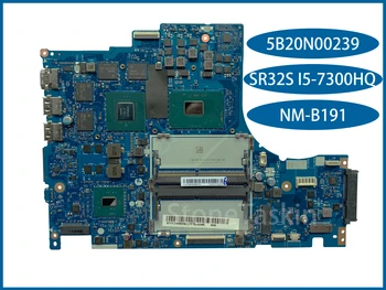 Оригинальный FRU 5B20N00239 для Lenovo IdeaPad Y520-15IKBN Материнская плата ноутбука DY512 NM-B191 SR32S I5-7300HQ N17P-G0-A1 100% Протестирован