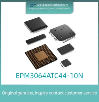 Оригинальный аутентичный пакет EPM3064ATC44-10N микросхема TQFP-44 с программируемыми в полевых условиях элементами управления