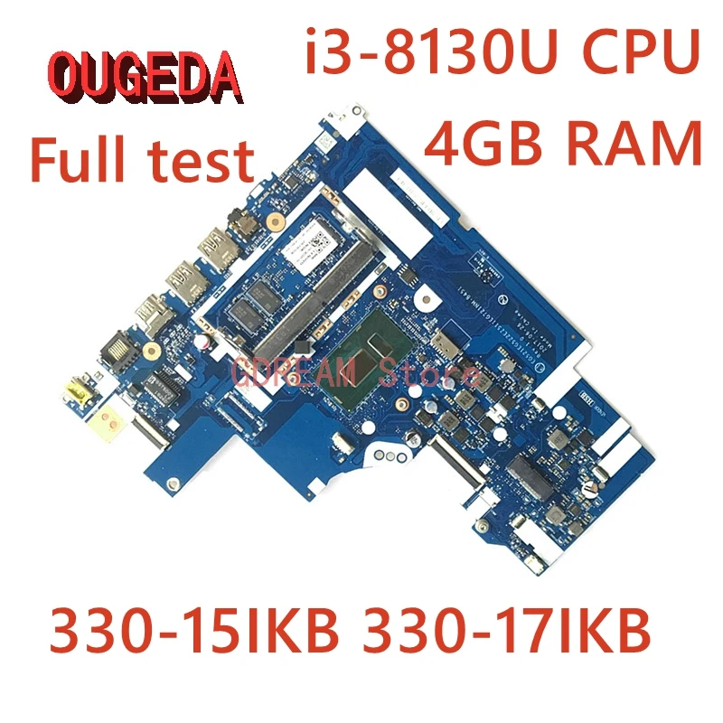 OUGEDA NM-B451 5B20R19917 5B20R19898 Для Lenovo Ideapad 330-15ikb 330-17ikb Материнская плата ноутбука i3-8130U процессор 4 ГБ оперативной памяти Материнская плата 0