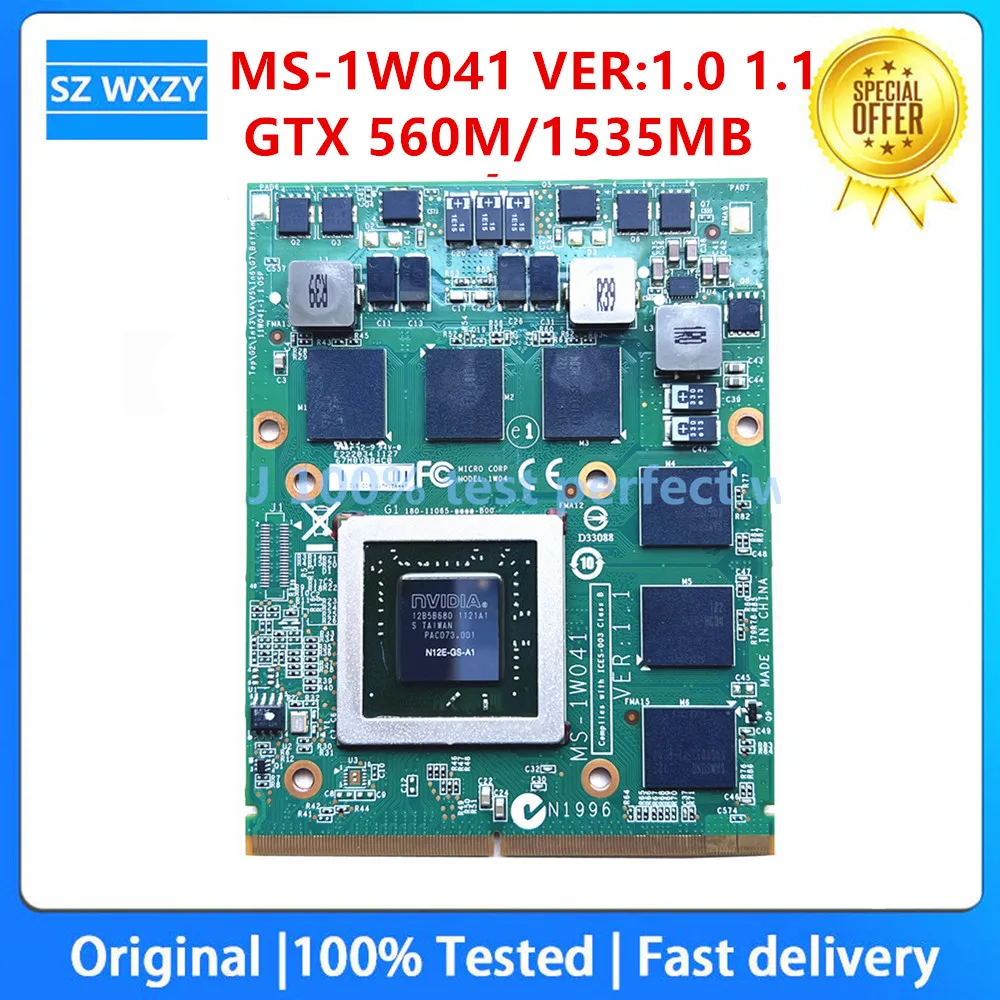 MS-1W041 ВЕРСИЯ: 1.0 1.1 N12E-GS-A1 ВИДЕОКАРТА GTX 560M/1535MB GDDR5 ДЛЯ MSI GT60 GT660 GX680 GT683DX GX780 GT780 GT780DX 0